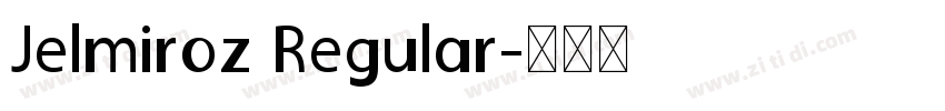 Jelmiroz Regular字体转换